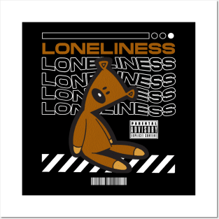 LONELINESS - Streetwear Style Posters and Art